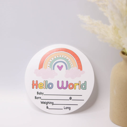 Birth Announcement Plaque rainbow pastel Announce baby to the world in an extra special way with our birth announcement plaques. Babies name, date, weight, time of birth and length. These beautiful keepsakes can we drawn on with an ultra fine point permanent m