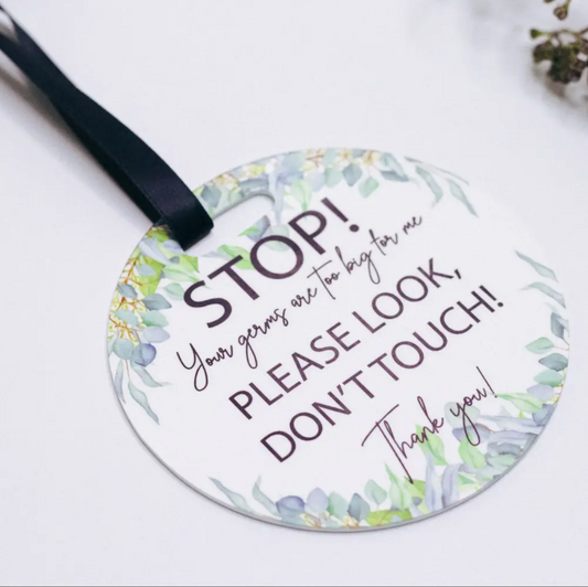 Pram Plaque STOP your germs are too big for me Blue Wattle