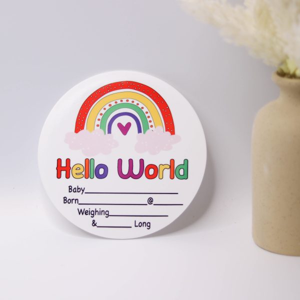 Birth Announcement Plaque Bright Announce baby to the world in an extra special way with our birth announcement plaques. Babies name, date, weight, time of birth and length. These beautiful keepsakes can we drawn on with an ultra fine point permanent m